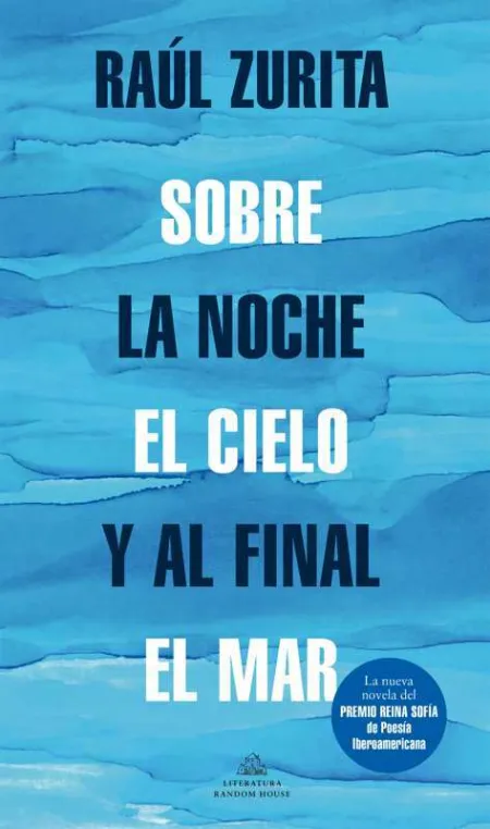 Sobre la Noche el Cielo y Al Final el Mar