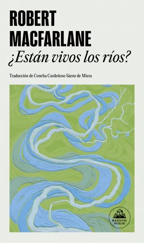 ¿ESTÁN VIVOS LOS RÍOS?