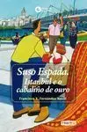 (G). Istambul e Cabaliño de Ouro. (Suso Espada)