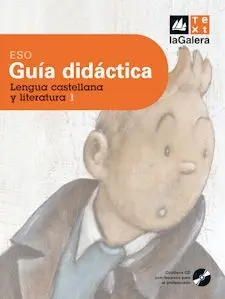 Lengua Castellana y Literatura, 1 eso. Guía Didáctica