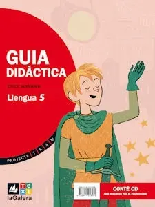 Projecte Tram, Llengua, 5 Educació Primària, Cicle Superior. Guia Didàctica