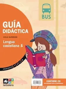 Proyecto Tram, Lengua Castellana, 5 Educación Primaria, 3 Ciclo. Guía Didáctica