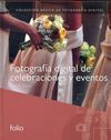 FOTOGRAFÍA DIGITAL DE CELEBRACIONES Y EVENTOS