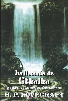 La Llamada de Cthulhu y Otros Cuentos de Terror