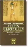 Corpus Hermeticum y Otros Apócrifos