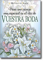 A UNA PAREJA ESPECIAL EN EL DÍA DE VUESTRA BODA