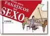 Guía para Fanáticos del Sexo.