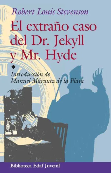 El Extraño Caso del Dr. Jekyll y Mr. Hyde