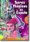 Seres Mágicos de España (Estuche Pequeño)