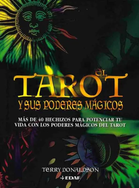 El Tarot y Sus Poderes Mágicos