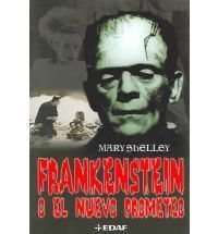 FRANKENSTEIN O EL NUEVO PROMETEO