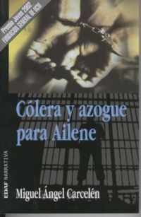 COLERA Y AZOGUE PARA AILENE