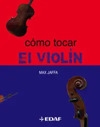 Cómo Tocar el Violín
