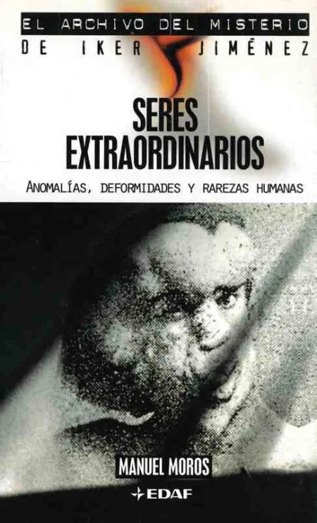 Seres Extraordinarios. El Archivo del Misterio 1. 5