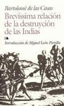 BREVÍSIMA RELACIÓN DE LA DESTRUCCIÓN DE LAS INDIAS