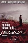 LA VIDA SECRETA DE JESÚS DE NAZARET
