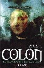 COLÓN. EL ALMIRANTE SIN ROSTRO