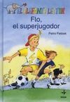 FLO, EL SUPERJUGADOR