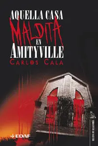 Aquella Casa Maldita en Amityville