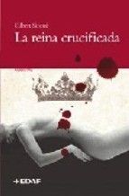 LA REINA CRUCIFICADA