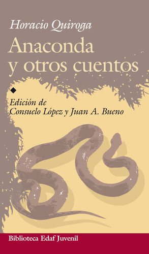 ANACONDA Y OTROS CUENTOS