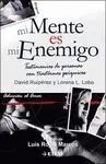 Mi Mente Es mi Enemigo