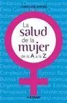 La Salud de la Mujer de la a a la Z