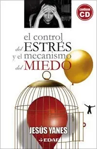 El Control del Estrés y el Mecanismo del Miedo con Cd