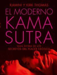 EL MODERNO KAMA SUTRA