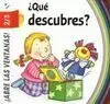 Qué Descubres ?