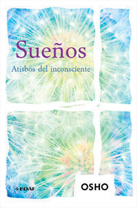 SUEÑOS. ATISBOS DEL INCONSCIENTE