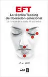 Eft la Tecnica Tapping de Liberacion Emocional