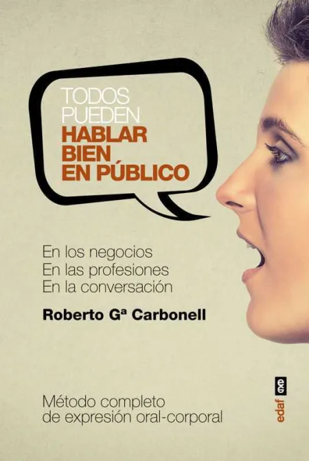 Todos Pueden Hablar Bien en Público
