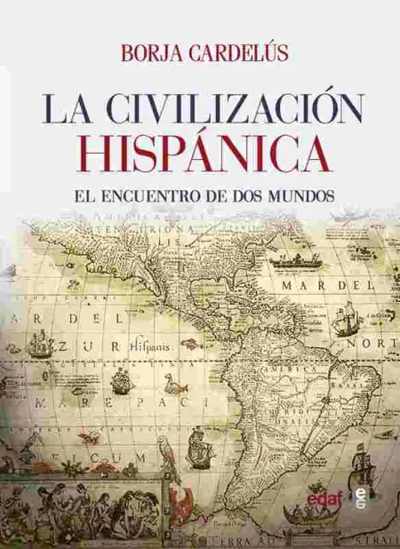 La Civilización Hispánica