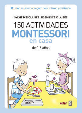 150 ACTIVIDADES MONTESSORI EN CASA