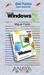MICROSOFT WINDOWS ME MILLENNIUM. GUIA PRACTICA