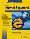 Internet Explorer 6. Manual Imprescindible