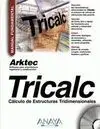Tricalc 5. 2. Calculo Estructuras Tridimensionales. Manual Fundamental