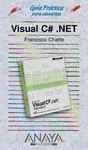 Visual C. Net. Guia Practica