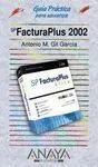 Factura Plus 2002. Guia Practica para Usuarios