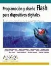 Programacion y Diseño Flash para Dispositivos Digitales