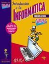 INTRODUCCIÓN A LA INFORMÁTICA PARA TORPES (EDICIÓN 2003)
