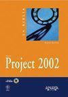 MICROSOFT PROJECT 2002. LA BIBLIA