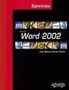 Word 2002. Ejercicios