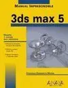 3Ds Max 5. Manual Imprescindible
