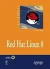 Red Hat Linux 8. La Biblia