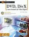 Dvd, Divx y Otros Formatos de Video Digital