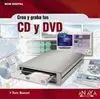 Crea y Graba Tus Cd y Dvd