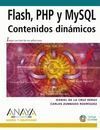 FLASH, PHP Y MYSQL CONTENIDOS DINÁMICOS