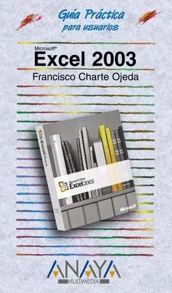 Guía Práctica. Excel 2003